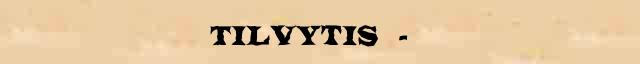  (Tilvytis)  (1904-69)  ()      